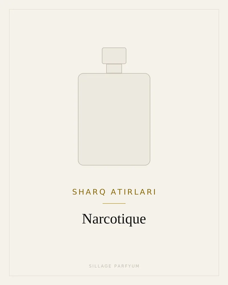 Sharq atirlari Narcotique — rasm hali yuklanmagan